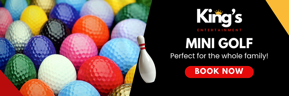 cta for mini golf at king's entertainment